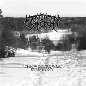 Frostbitten Kingdom - The Winter War Symphony download free