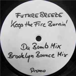 Future Breeze - Keep The Fire Burnin' download free