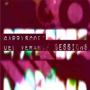 Garryscope - Deliverance Sessions download free