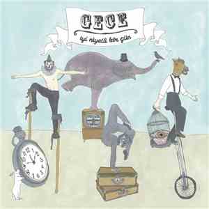 Gece - İyi Niyetli Bir Gün download free