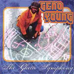 Geno Young - The Ghetto Symphony download free