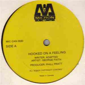 George Faith - Hooked On A Feeling download free