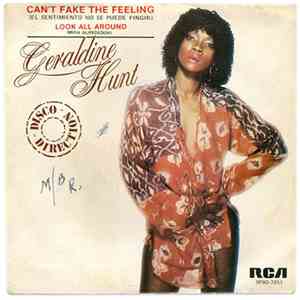 Geraldine Hunt - Can't Fake The Feeling / Look All Around download free