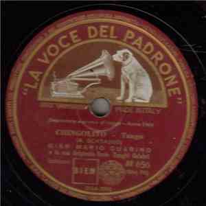 Gian Mario Guarino E La Sua Originale Orch. Tanghi Celebri - Chingolito / Gelosia download free