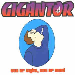 Gigantor / The Mr. T Experience - Out Of Sight, Out Of Mind / King Dork download free