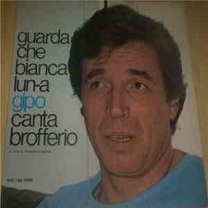 Gipo Farassino - Guarda Che Bianca Lun-a - Gipo Canta Brofferio download free