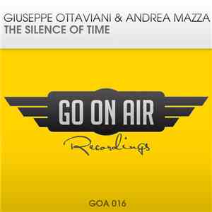 Giuseppe Ottaviani & Andrea Mazza - The Silence Of Time download free