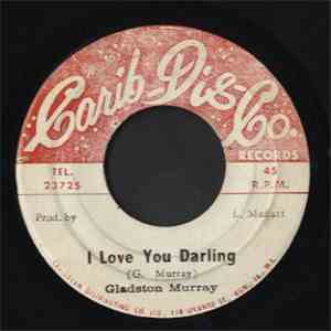 Gladston Murray - I Love You Darling download free