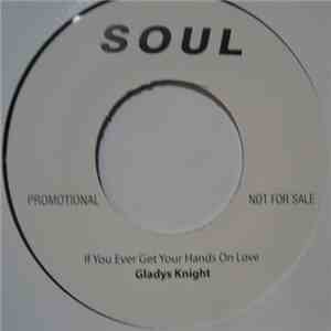 Gladys Knight, Chris Clark  - If You Ever Get Your Hands On Love download free