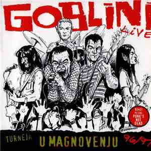 Goblini - "Turneja U Magnovenju '96/'97" / Istinite Priče + Goblini download free
