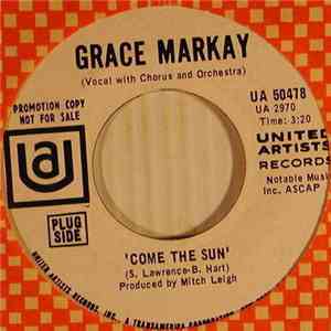 Grace Markay - Come The Sun / What Do You Want Of Me? download free