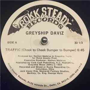 Greyship Daviz - Traffic (Cheek To Cheek Bumper To Bumper) / This Groove Is On The Loose download free