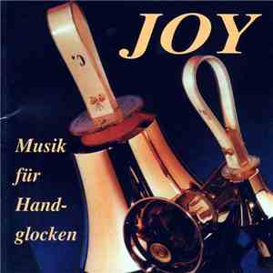 Handglockenchor Der Augustinergemeinde Gotha - JOY - Musik Für Handglocken download free