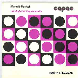 Harry Freedman - CAPAC Musical Portraits download free