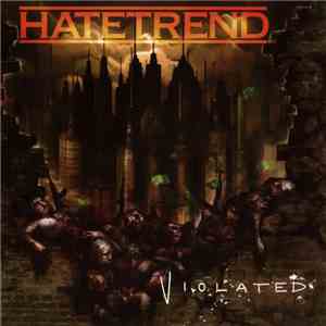 Hatetrend - Violated download free