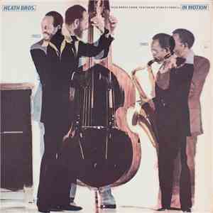 Heath Bros. Plus Brass Choir Featuring Stanley Cowell - In Motion download free