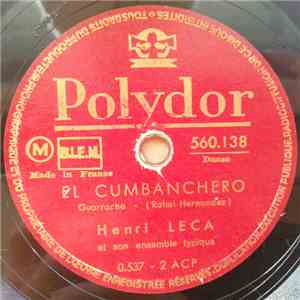 Henri Leca Et Son Ensemble Typique - El Cumbanchero / La Ultima Noche download free