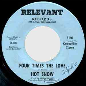 Hot Snow - Four Times The Love download free