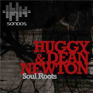 Huggy & Dean Newton - Soul Roots download free