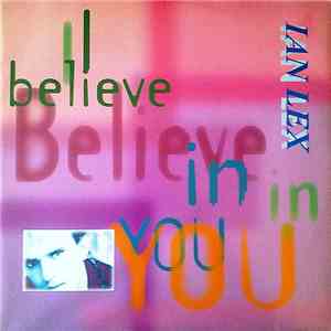 Ian Lex - I Believe In You download free
