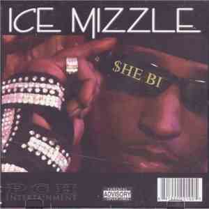 Ice Mizzle - $he Bi download free