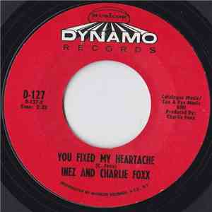 Inez And Charlie Foxx - Baby Give It To Me / You Fixed My Heartache download free