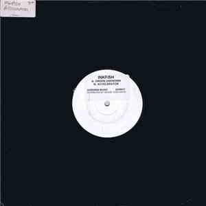 Inkfish - Origin Unknown / Accelerator download free