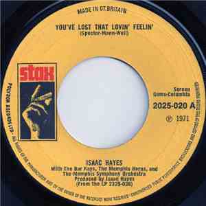 Isaac Hayes With The Bar Kays, The Memphis Horns And The Memphis Symphony Orchestra - You've Lost That Lovin' Feelin' download free