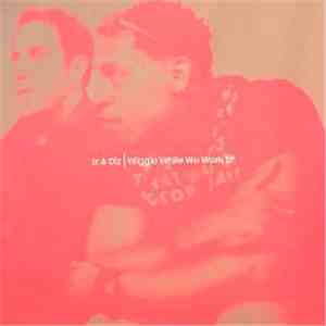 Iz & Diz - Wiggle While We Work EP download free