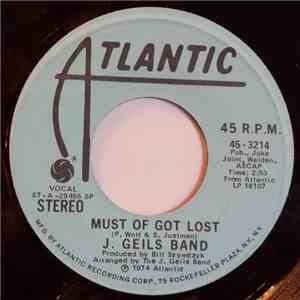 J. Geils Band - Must Of Got Lost download free