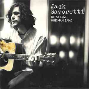 Jack Savoretti - Gypsy Love / One Man Band download free