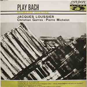 Jacques Loussier, Christian Garros, Pierre Michelot - Play Bach No. 4 download free