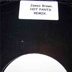 James Brown - Hot Pants Remix download free