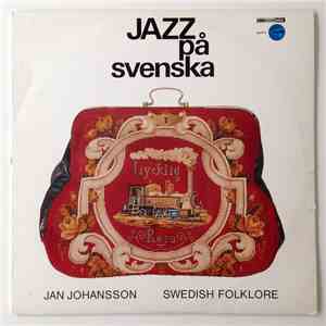 Jan Johansson - Jazz På Svenska download free