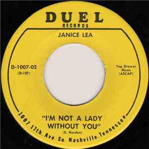 Janice Lea - I'm Not A Lady Without You / I'm Not That Big A Fool download free