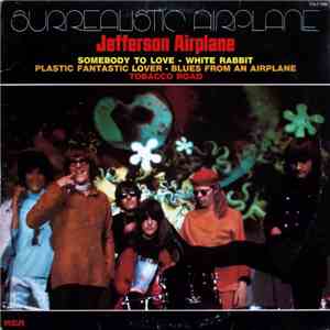 Jefferson Airplane - Surrealistic Airplane download free