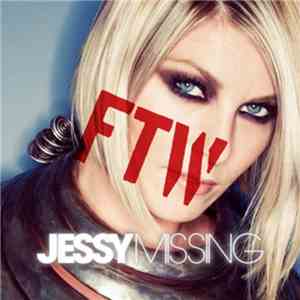 Jessy - Missing (FTW Remix) download free