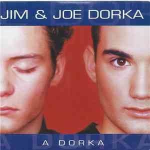 Jim & Joe Dorka - A Dorka download free