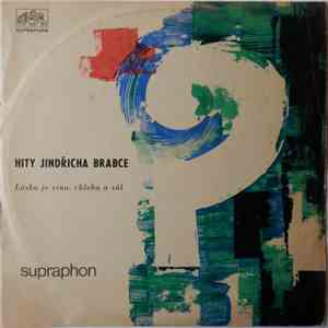 Jindřich Brabec - Hity Jindřicha Brabce - Láska Je Víno, Chleba A Sůl download free