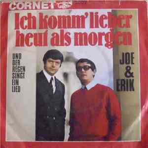 Joe & Erik - Ich Komm´lieber Heut Als Morgen download free