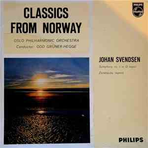 Johan Svendsen, Oslo Philharmonic Orchestra , Conductor: Odd Grüner-Hegge - Symphony No. 1 In D Major / Zorahayda download free