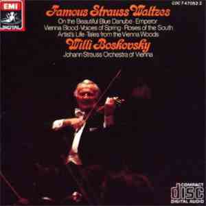 Johann Strauss II : Willi Boskovsky : Johann Strauss Orchestra Of Vienna - Famous Strauss Waltzes download free