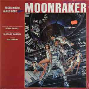 John Barry - Moonraker (Original Motion Picture Soundtrack) download free