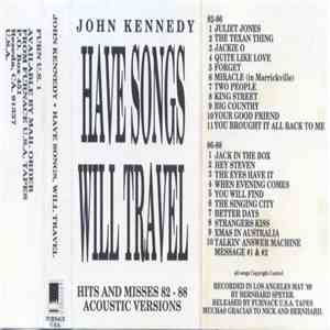 John Kennedy - Have Songs Will Travel download free