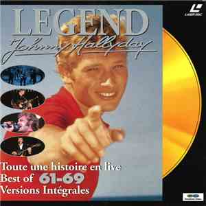 Johnny Hallyday - Legend - Toute Une Histoire En Live - Best Of 61-69 & Best Of 70-92 - Versions Intégrales download free