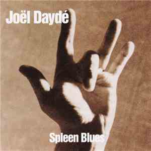 Joël Daydé - Spleen Blues download free