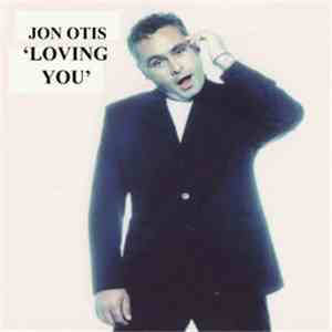 Jon Otis - Loving You download free