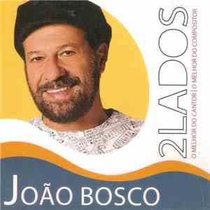 João Bosco - 2 Lados download free