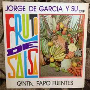 Jorge De Garcia - Joreg De Garica Y Su Fruto De Salsa download free