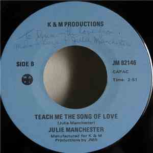 Julie Manchester - You Are Magic / Teach Me The Song Of Love download free